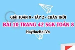 Bài 10 trang 42 Toán 8 Tập 2 Chân trời sáng tạo: Dạng Toán Năng Suất